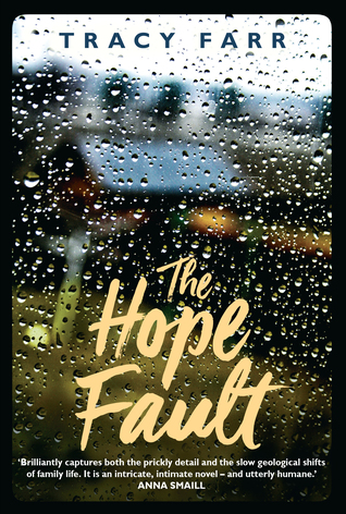 The Hope Fault - Tracy Farr