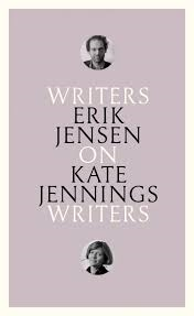 Writers on Writers: Erik Jensen on Kate Jennings