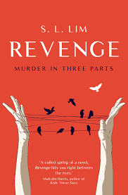 Revenge: Murder in Three Parts - S.L. Lim