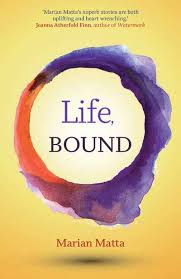 Life, Bound - Marian Matta