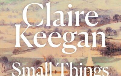 Small Things Like These – Claire Keegan
