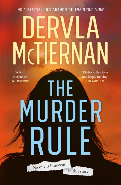 The Murder Rule – Dervla McTiernan