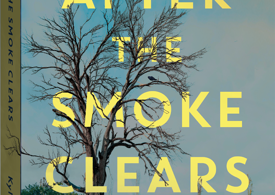 After the Smoke Clears - Kylie Kaden