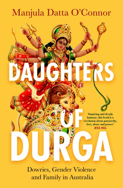 Daughters of Durga - Manjula Datta O'Connor