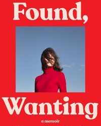 Found, Wanting – Natasha Scholl