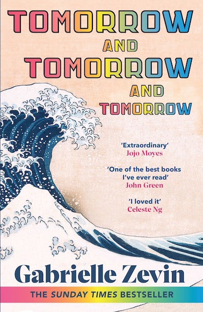 Tomorrow and Tomorrow and Tomorrow – Gabrielle Zevin